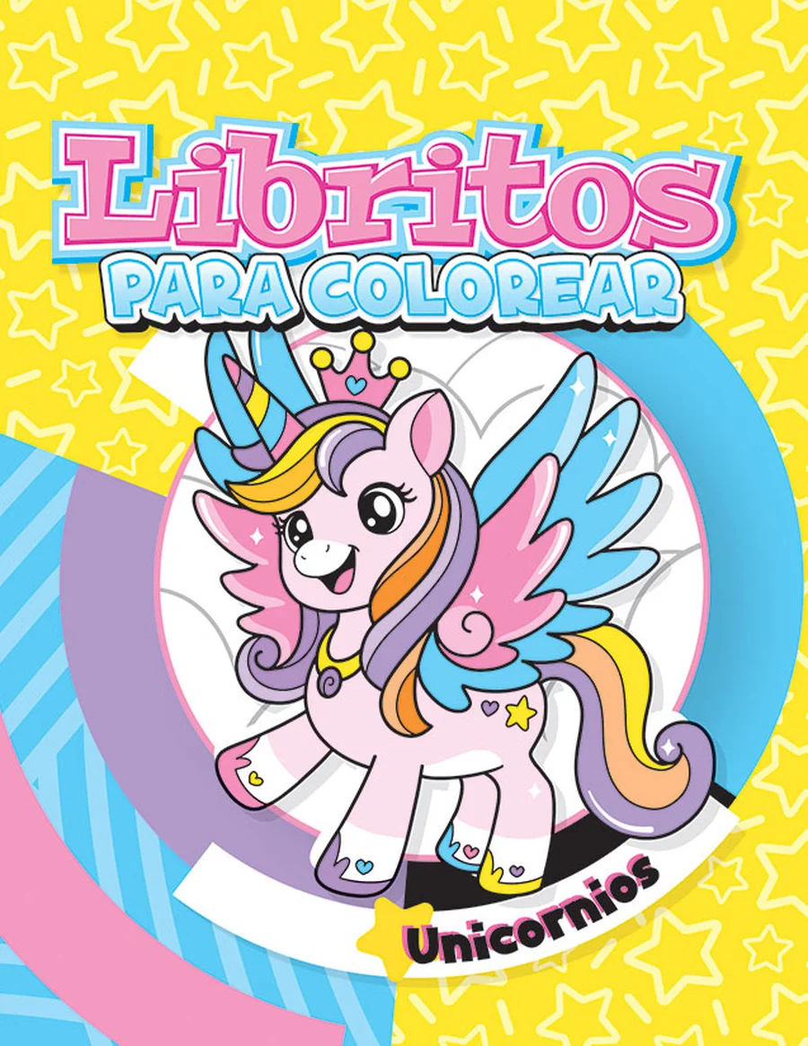 Librito Unicornios (Libritos #2) — Librito de colorear compacto, ideal para paquetes escolares y regalos pequeños.