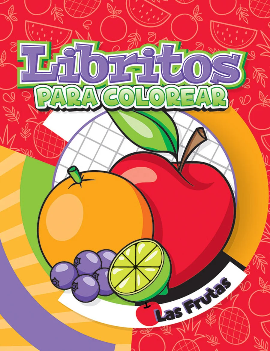 Librito Las Frutas (Libritos #2) — Librito de colorear compacto, ideal para paquetes escolares y regalos pequeños.