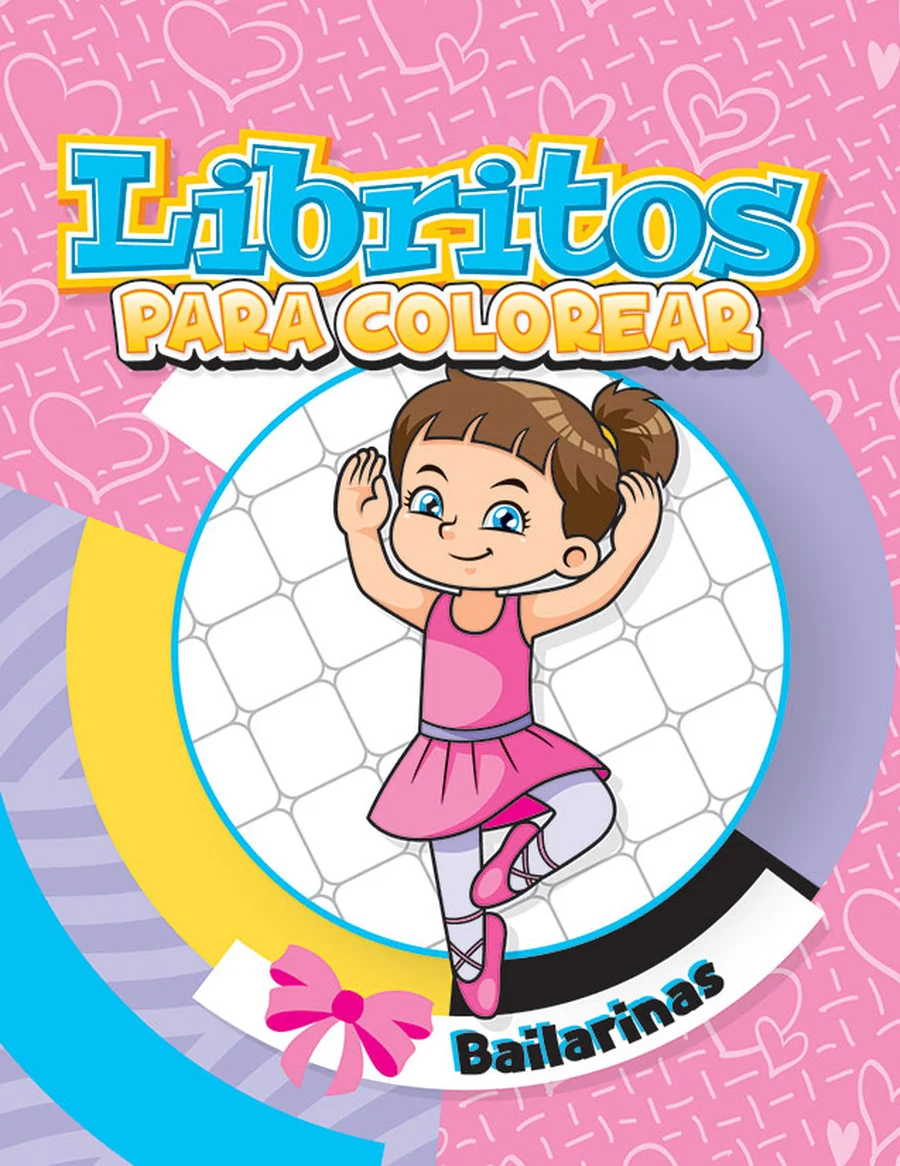 Librito Bailarinas (Libritos #4) — Librito de colorear compacto, ideal para paquetes escolares y regalos pequeños.
