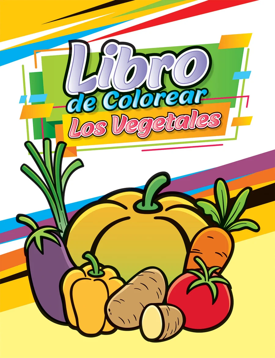 Los Vegetales (LIBC-06) — Libro de actividades temático "Los Vegetales" para aprendizaje y entretenimiento infantil.
