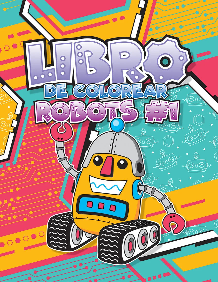Robots #1 (LIBC-154) — Libro de actividades temático "Robots #1" para aprendizaje y entretenimiento infantil.