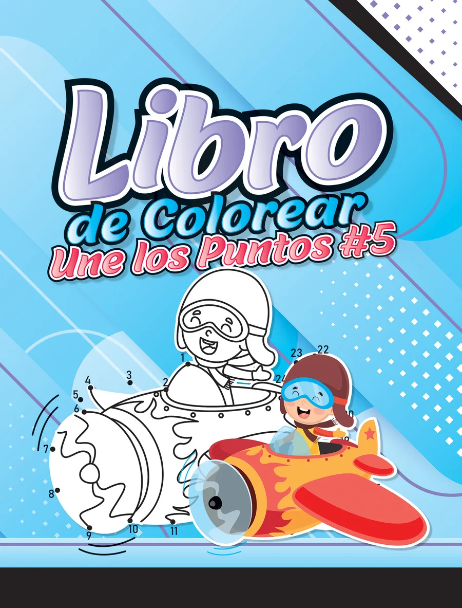 Une los Puntos #5 (LIBC-24) — Juegos de unir puntos para coordinación visomotriz y conteo.