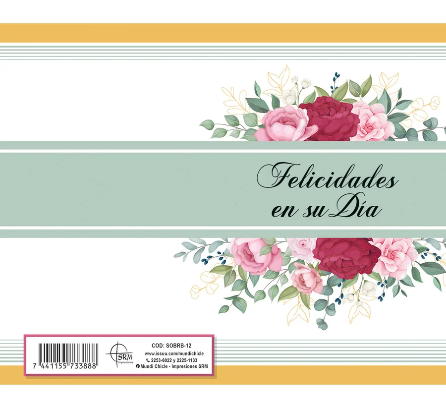 Felicidades en su Día Verde (SOBRB-12) — Sobre de dinero línea Dama con el mensaje "Felicidades en su Día". Ramo de rosas rojas y rosadas con franja verde. Ideal para regalar dinero en el cumpleaños o día especial de una dama. Sobre de dinero en cartulina opalina blanca 250 g, se dobla al medio con reverso en blanco. Medida abierta 176x160 mm (7x6.25"), cerrada 88x160 mm (3.5x6.25"). Incluye sobre Bond 20 de 165x95 mm.