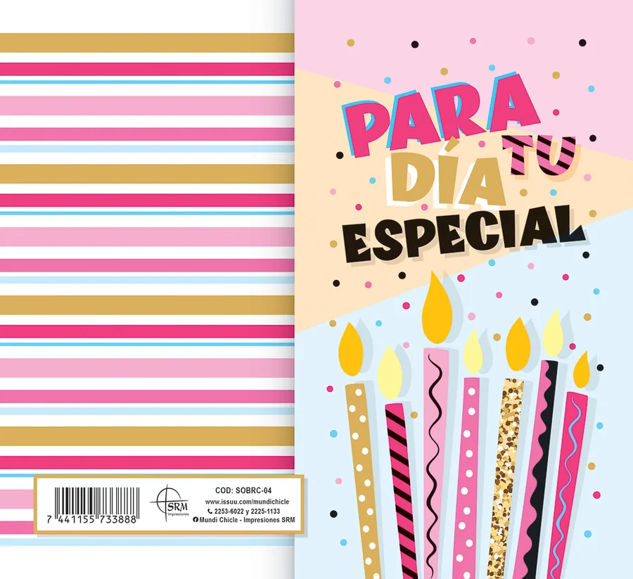 Para tu Día Especial (SOBRC-04) — Sobre de dinero línea Fiesta con el mensaje "Para tu Día Especial". Velas de colores con rayas rosadas. Ideal para regalar dinero en cumpleaños y fiestas infantiles. Sobre de dinero en cartulina opalina blanca 250 g, se dobla al medio con reverso en blanco. Medida abierta 176x160 mm (7x6.25"), cerrada 88x160 mm (3.5x6.25"). Incluye sobre Bond 20 de 165x95 mm.